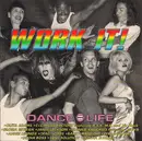 CD - Various - Work It! Dance = Life