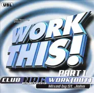 Pure Sugar, Ultra Naté, Donna Blakely - Work This! Club NRG Work (Out) Part 1