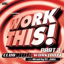 CD - Amber, Paul Johnson, ATB - Work This! Club NRG Work (Out) Part 2