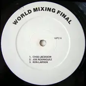 Chad Jackson - World Mixing Final 1987