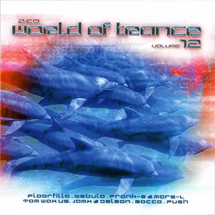 Push, Arome, a.o. - World Of Trance 12