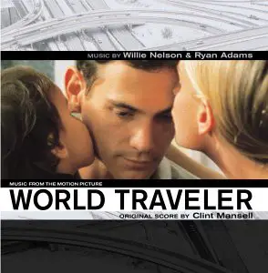 Clint Mansell / Ryan Adams / Willie Nelson a.o. - World Traveler