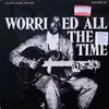 LP - Freezone, Washboard Walter, Taylor's Weatherbirds, Memphis Minnie... - Worried All The Time: Country Blues 1929-1936