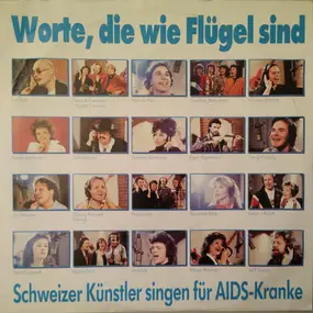 Various Artists - Worte Die Wie Flügel Sind (Schweizer Künstler Singen Für AIDS-Kranke)