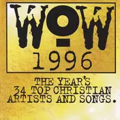 Amy Grant - WOW 1996 (The Year's 34 Top Christian Artists And Songs.)