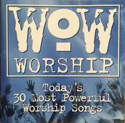 Double CD - Various - Wow Worship (Today's 30 Most Powerful Worship Songs)