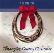 Tracy Byrd, Lorrie Morgan, a.o - Wrangler Cowboy Christmas (Volume VII)