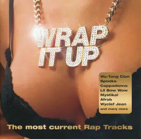 Wu-Tang Clan - Wrap It Up (The most current Rap Tracks)