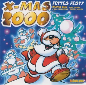 Various Artists - X-Mas 2000 - Fettes Fest!