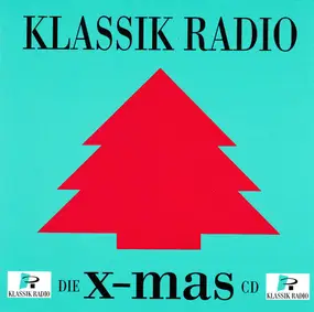 Philadelphia Brass Ensemble - Klassik Radio: Die X-Mas CD