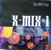 alien nation - X-Mix-1 - The MFS Trip