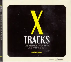 Crocodiles - X Tracks - Die Heimlichen Hits Des Jahres 2011