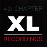 The Prodigy, Delta Lady, Dome Patrol - XL-Recordings: The Fourth Chapter