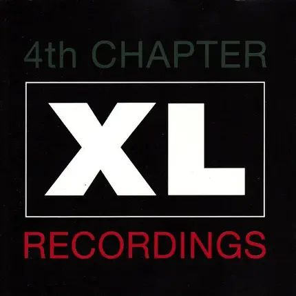 The Prodigy, Delta Lady, Dome Patrol - XL-Recordings: The Fourth Chapter