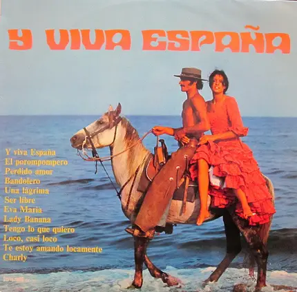Y Viva España - Y Viva España