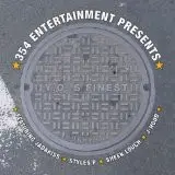Jadakiss, Styles P, J-Hood - Y.O.'s Finest (Presented by 354 Entertainment)