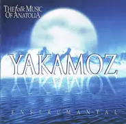 Various - Yakamoz Enstrumantal - The Folk Music Of Anatolia