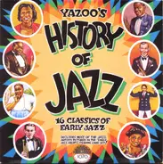 James P. Johnson,  Louis Armstrong, Duke Ellington a.o. - Yazoo's History Of Jazz