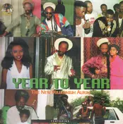 Reggae Compilation - Year To Year: The New Millenium Album