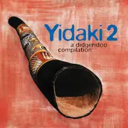 CD - Origin Sense, Tree Talks, Youayah a.o. - Yidaki 2 (A Didgeridoo Compilation)