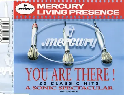 Tchaikovsky, Prokofiev a.o. - You Are There! (22 Classic Hits • A Sonic Spectacular)