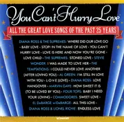 CD - Diana Ross, Stevie Wonder, Marvin Gaye e.o. - You Can't Hurry Love (All The Great Love Songs Of The Past 25 Years)