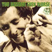 CD - Various - You Deserve Even Worse