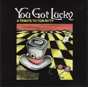 CD - Everclear, Engine Kid, Throneberry, a.o. - You Got Lucky: A Tribute To Tom Petty