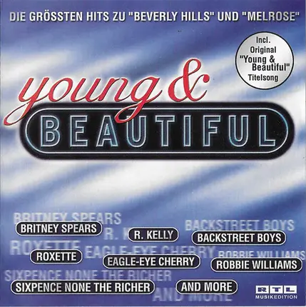 Britney Spears, Backstreet Boys, Fugees et al. - Young & Beautiful