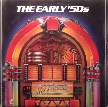 Frankie Laine, Nat King Cole, Bing Crosby a.o. - Your Hit Parade - The Early '50s