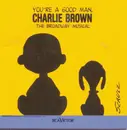 CD - Roger Bart, Ilana Levine, Kristin Chenoweth ... - You're A Good Man, Charlie Brown: The New Broadway Cast Recording
