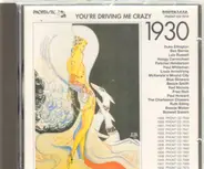 Various - You're Driving me Crazy 1930