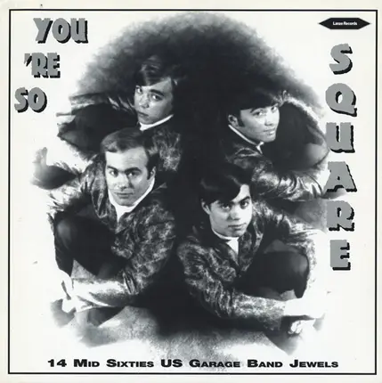 Rogues, Tracers, Jades a.o. - You're So Square