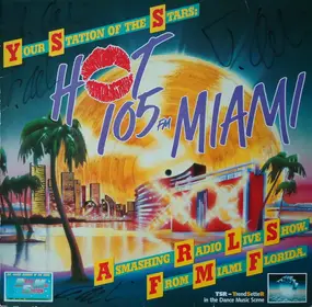 Donna Allen - Your Station Of The Stars: Hot 105 FM Miami