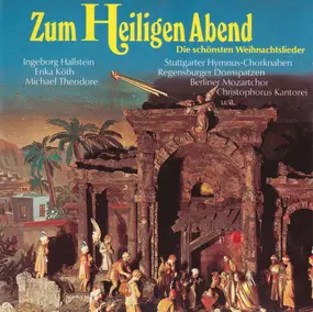 Various Artists - Zum Heiligen Abend - Die Schönsten Weihnachtslieder