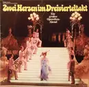 LP-Box - Strauss, Lehar, Raymond a.o. - Zwei Herzen Im Dreivierteltakt (Ein Großer Operetten-Abend)