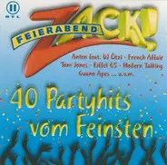 Anton Feat. DJ Ötzi, Tom Jones, French Affair, a.o. - Zack! - Feierabend