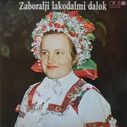 Various - Zaboralji Lakodalmi Dalok