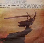 LP - Zagrajcie Nam Dzisiaj Wszystkie Srebrne Dzwony - Zagrajcie Nam Dzisiaj Wszystkie Srebrne Dzwony