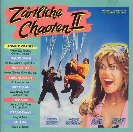 Jennifer Warnes, Rick Astley a.o. - Zärtliche Chaoten II