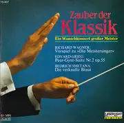 CD - Smetana, Grieg, Wagner - Zauber Der Klassik - Ein Wunschkonzert Grosser Meister