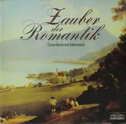 Double LP - Lortzing / Smetana / Mendelssohn - Zauber der Romantik - Ouvertüren und Intermezzi
