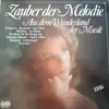 LP-Box - Zauber Der Melodie - Aus Dem Wunderland Der Musik - RARE