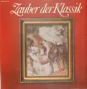 LP-Box - Offenbach, Suppe, Verdi, Wagner, Ravel, Dvorak - Zauber Der KLassik