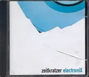 Zeitkratzer - Electronix -  Festival Compilation