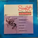 LP - Lester Lanin a.o. - Zenith Presents Soft And Swinging