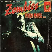 The Crimson Ghosts - Zombies From Mars...