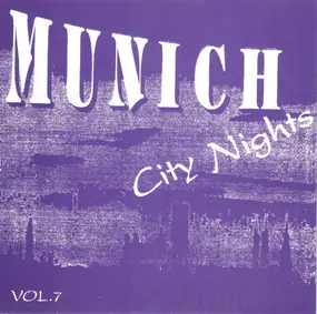 Fargo - Munich City Nights - Vol. 7