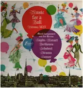 LP - Haydn, Mozart a.o. - Music For A Ball Vienna/1825