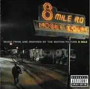 Obie Trice, Eminem... - Music From And Inspired By The Motion Picture 8 Mile